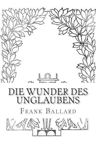 Die Wunder des Unglaubens