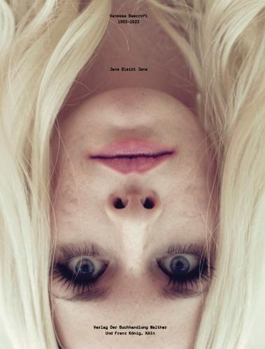 Vanessa Beecroft - Jane Bleibt Jane