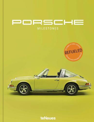 Porsche Milestones: Refueled