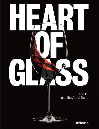Heart of Glass: Riedel and the Art of Taste