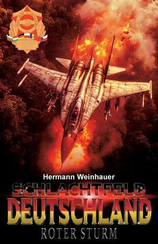 Schlachtfeld Deutschland - Band 2: Roter Sturm