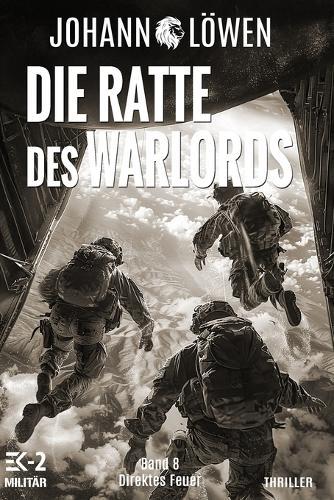 Die Ratte des Warlords Band 8: Direktes Feuer