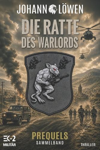 Die Ratte des Warlords: Prequel - Sammelband