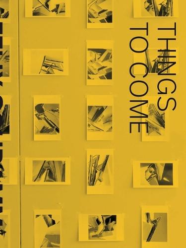 Felix Schramm: Things to Come