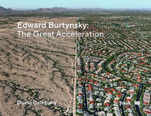 Edward Burtynsky: The Great Acceleration