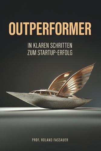 Outperformer: Zum Startup-Erfolg mit dem Baustein-Prinzip