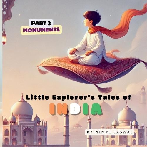 Little Explorer's Tales of India: Part 3- Monuments