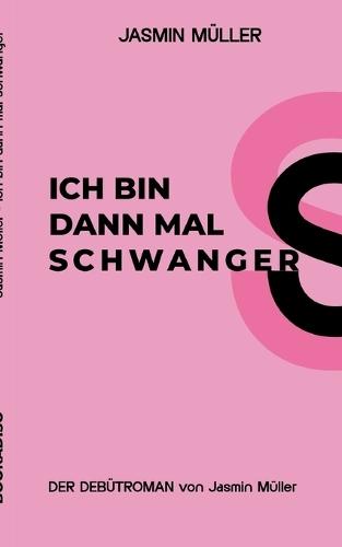 Ich bin dann mal schwanger