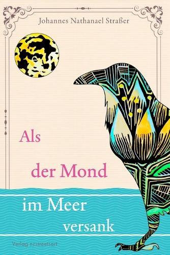 Als der Mond im Meer versank