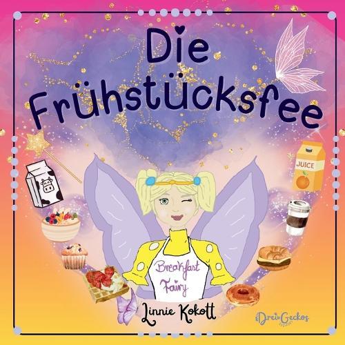 Die Frühstücksfee