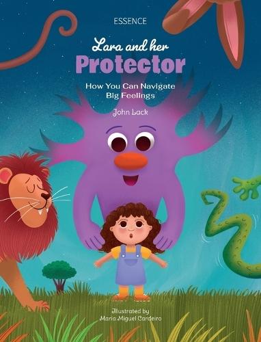 Lara and her Protector: How You Can Navigate Big Feelings