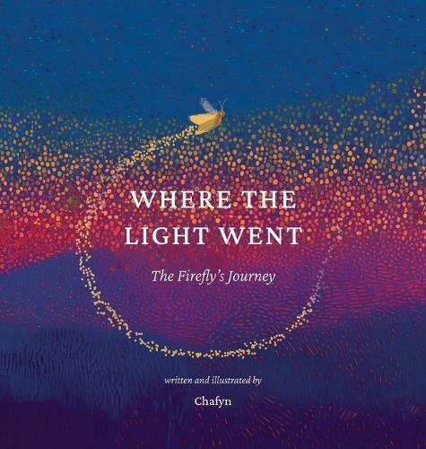 Where the Light Went: The Firefly's Journey