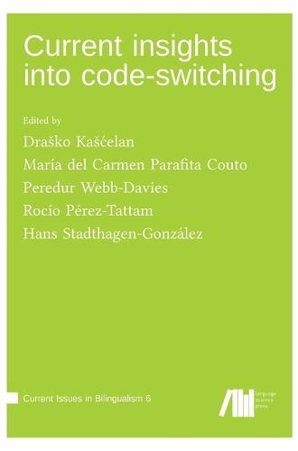 Current insights into code-switching