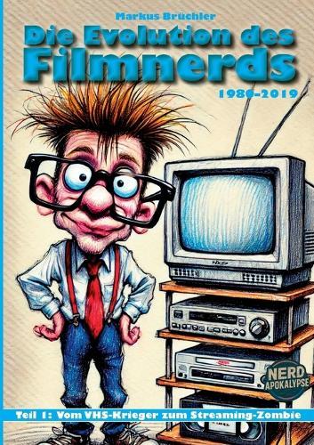 Die Evolution des Filmnerds - Teil 1: Vom VHS-Krieger zum Streaming-Zombie (1980-2019)