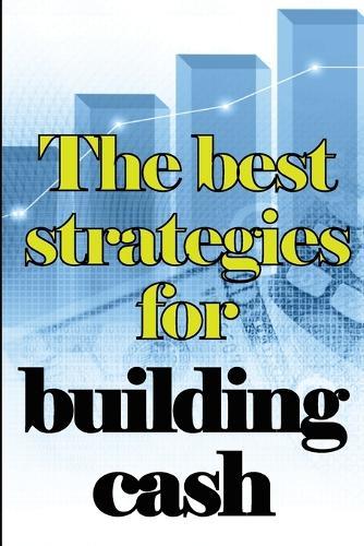 The Best Strategies for Building Cash: How to Earn a Solid and Passive Income Online