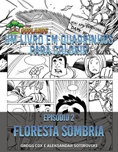 Um Livro Em Quadrinhos Para Colorir: Floresta Sombria