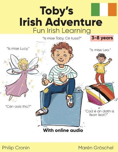 Toby's Irish Adventure (Story): Fun Irish Learning for Kids aged 3-8.