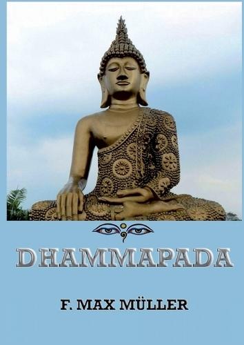 Dhammapada: Thematically Annotated Edition