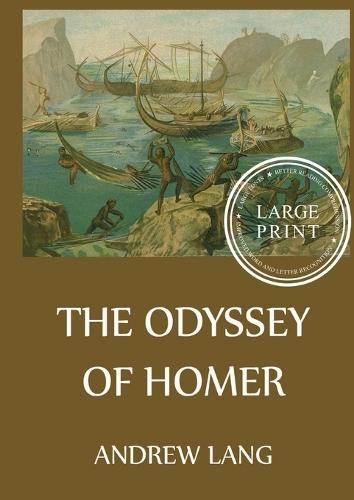 The Odyssey of Homer: Large Print Edition for a better reading experience