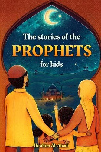 The stories of the prophets for kids