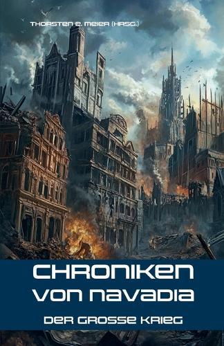 Chroniken von Navadia: Der große Krieg