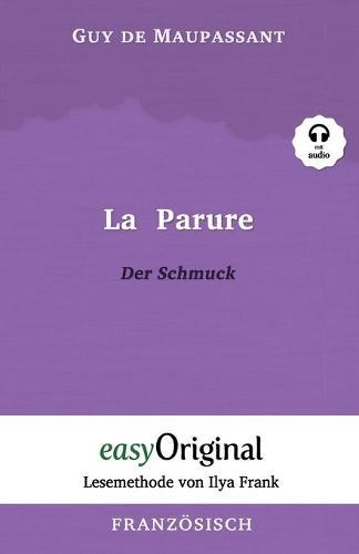 La Parure / Der Schmuck (mit Audio) - Lesemethode von Ilya Frank: Ungekurzter Originaltext