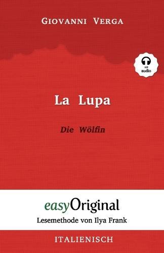 La Lupa / Die Woelfin (mit Audio) - Lesemethode von Ilya Frank: Ungekurzter Originaltext
