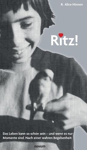 Ritz!: Ich gehörte meinem Vater