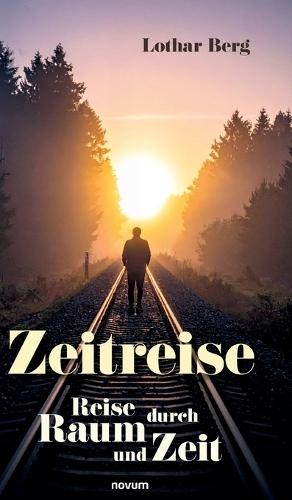 Zeitreise: Reise durch Raum und Zeit