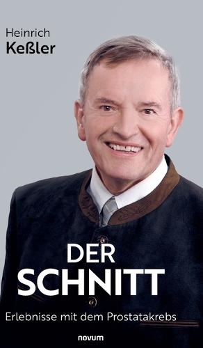 Der Schnitt: Erlebnisse mit dem Prostatakrebs