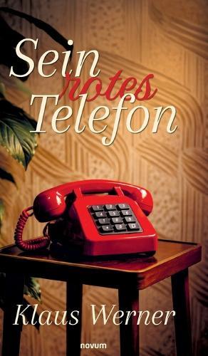 Sein rotes Telefon