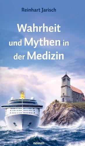 Wahrheit und Mythen in der Medizin