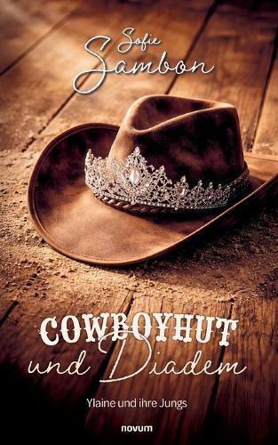 Cowboyhut und Diadem: Ylaine und ihre Jungs