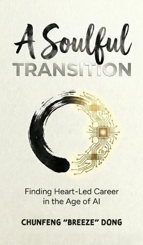 A Soulful Transition: Finding Heart-Led Career in the Age of AI