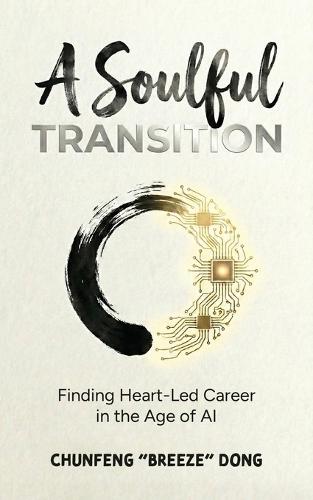 A Soulful Transition: Finding Heart-Led Career in the Age of AI