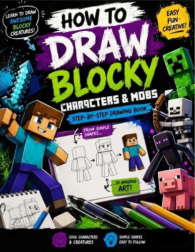 how to draw Blocky: Easy Step-by-Step Drawing Guide for Kids