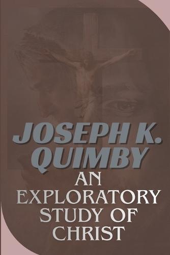 An Exploratory Study of Christ