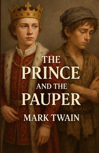 The Prince And The Pauper (Illustrated)