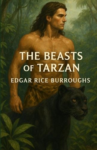 The Beasts Of Tarzan (Illustrated)