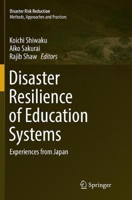 Disaster Resilience of Education Systems: Experiences from Japan