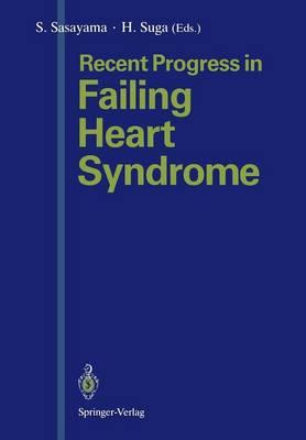 Recent Progress in Failing Heart Syndrome
