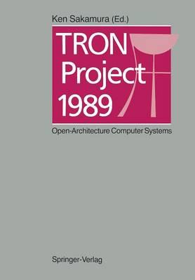 TRON Project 1989: Open-Architecture Computer Systems