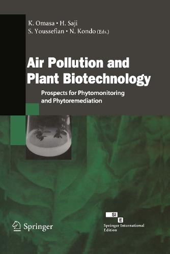 Air Pollution and Plant Biotechnology: Prospects for Phytomonitoring and Phytoremediation