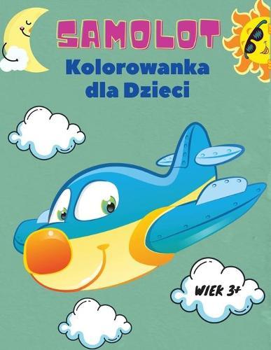Samolot Kolorowanka dla Dzieci wiek 3+: Kolorowanka Samolot dla dzieci w wieku 3+: Odkryj ro&#380;norodne strony do kolorowania samolotow.
