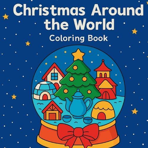 Christmas Around the World - Coloring Book