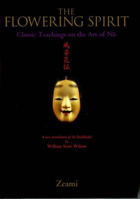 Flowering Spirit: Classic Teachings on the Art of No