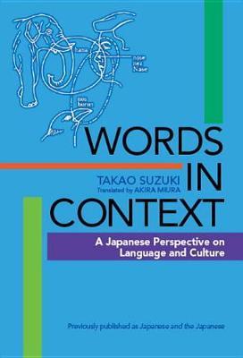 Words In Context: A Japanese Perspective On Language And Culture