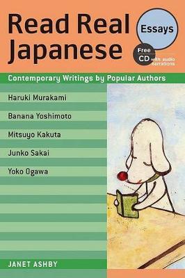 Read Real Japanese Essays: Contemporary Writings By Popular Authors