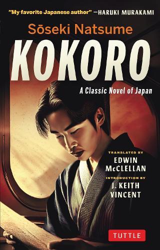 Soseki Natsume Kokoro: A Classic Novel of Japan