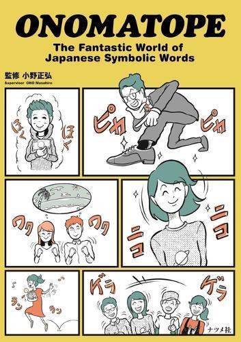 Onomatope: The Fantastic World of Japanese Symbolic Words
